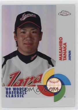 2009 Topps Chrome - World Baseball Classic - Refractor #W37 - Masahiro Tanaka /500