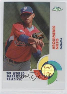 2009 Topps Chrome - World Baseball Classic - Refractor #W70 - Arquimedes Nieto /500