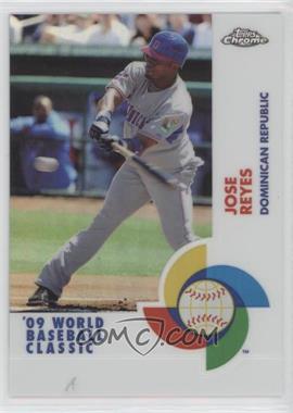 2009 Topps Chrome - World Baseball Classic - Refractor #W79 - Jose Reyes /500