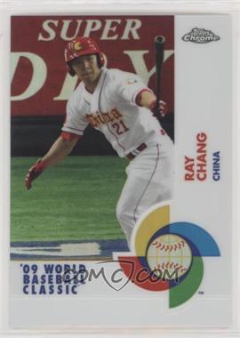 2009 Topps Chrome - World Baseball Classic - Refractor #W83 - Ray Chang /500