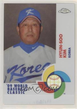 2009 Topps Chrome - World Baseball Classic - Refractor #W87 - Hyun-Soo Kim /500