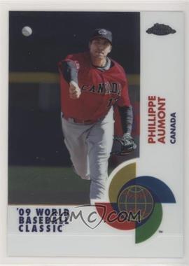 2009 Topps Chrome - World Baseball Classic #W99 - Phillippe Aumont