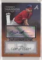 Tommy Hanson #/10