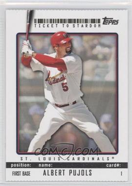 2009 Topps Ticket To Stardom - [Base] - Perforated #1 - Albert Pujols