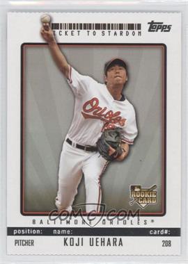 2009 Topps Ticket To Stardom - [Base] - Perforated #208 - Koji Uehara