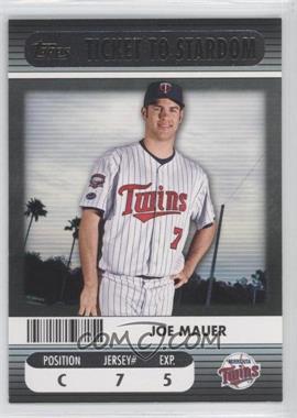 2009 Topps Ticket To Stardom - Ticket to Stardom #TTS-11 - Joe Mauer