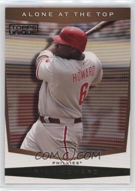 2009 Topps Unique - Alone at the Top - Select #AT04 - Ryan Howard /99