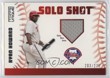 2009 Topps Unique - Solo Shots - Relic #SSR-RH.2 - Ryan Howard /275