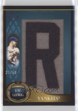 2009 Topps Updates & Highlights - Legends of the Game Letter Patches #LGTLP-LG.R - Lou Gehrig (Letter R) /50