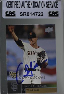 2009 Upper Deck - [Base] #415 - Conor Gillaspie [CAS Certified Sealed]