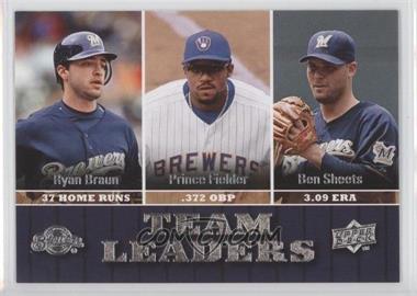 2009 Upper Deck - [Base] #439 - Team Leaders - Ryan Braun, Prince Fielder, Ben Sheets