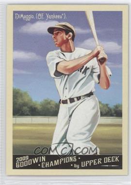 2009 Upper Deck - Goodwin Champions Preview #GCP-1 - Joe DiMaggio