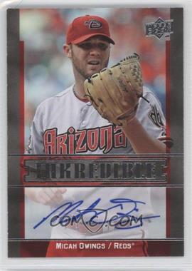 2009 Upper Deck - Inkredible Series 1 #OW - Micah Owings