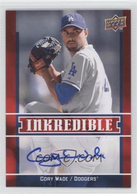 2009 Upper Deck - Inkredible Series 2 #INK-CW - Cory Wade