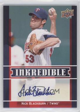 2009 Upper Deck - Inkredible Series 2 #INK-NB.1 - Nick Blackburn (Full Auto)