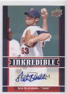 2009 Upper Deck - Inkredible Series 2 #INK-NB.1 - Nick Blackburn (Full Auto)