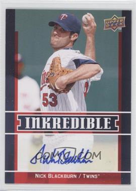 2009 Upper Deck - Inkredible Series 2 #INK-NB.1 - Nick Blackburn (Full Auto)