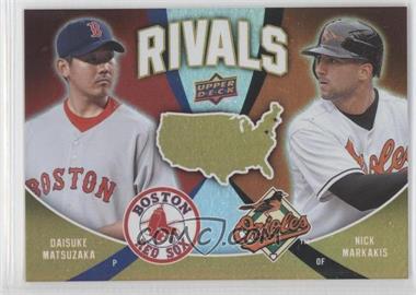 2009 Upper Deck - Rivals #R24 - Daisuke Matsuzaka, Nick Markakis