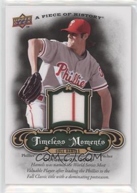2009 Upper Deck A Piece of History - Timeless Moments - Jersey #TM-CH - Cole Hamels