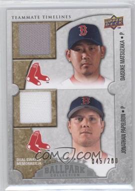 2009 Upper Deck Ballpark Collection - [Base] #139 - Teammate Timelines Dual Swatch - Daisuke Matsuzaka, Jonathan Papelbon /200