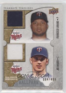 2009 Upper Deck Ballpark Collection - [Base] #150 - Teammate Timelines Dual Swatch - Francisco Liriano, Joe Mauer /400 [Good to VG‑EX]
