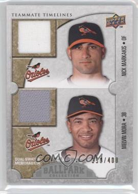 2009 Upper Deck Ballpark Collection - [Base] #178 - Teammate Timelines Dual Swatch - Nick Markakis, Melvin Mora /400