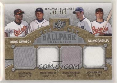 2009 Upper Deck Ballpark Collection - [Base] #253 - Teammate Timelines Quad Swatch - Melvin Mora, Miguel Cabrera, Justin Verlander, Nick Markakis /400