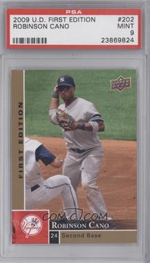 2009 Upper Deck First Edition - [Base] #202 - Robinson Cano [PSA 9 MINT]