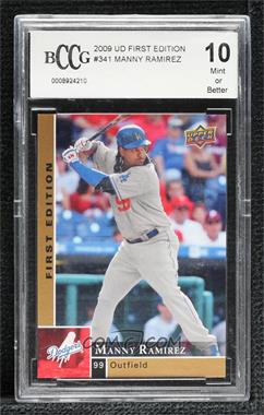 2009 Upper Deck First Edition - [Base] #341 - Manny Ramirez [BCCG 10 Mint or Better]