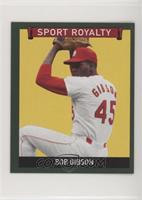 Sport Royalty - Bob Gibson