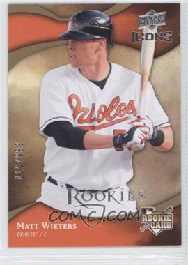 2009 Upper Deck Icons - [Base] #125 - Matt Wieters /999