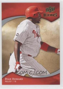 2009 Upper Deck Icons - [Base] #91 - Ryan Howard