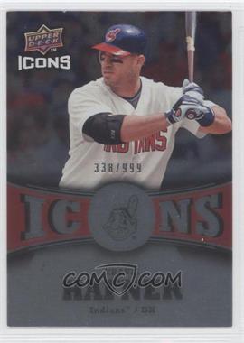 2009 Upper Deck Icons - Icons - Red #IC-TH - Travis Hafner /999