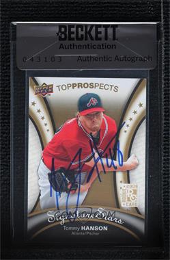 2009 Upper Deck Signature Stars - [Base] #109 - Top Prospects - Tommy Hanson [BAS Authentic]
