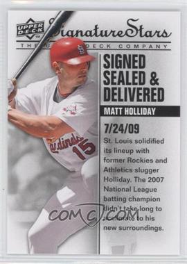 2009 Upper Deck Signature Stars - Signed Sealed & Delivered #SSD-1 - Matt Holliday