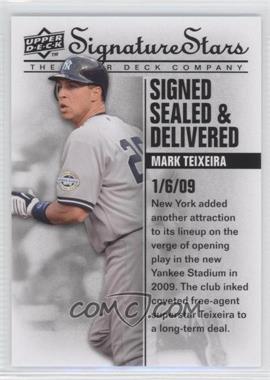 2009 Upper Deck Signature Stars - Signed Sealed & Delivered #SSD-2 - Mark Teixeira