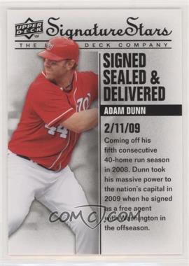 2009 Upper Deck Signature Stars - Signed Sealed & Delivered #SSD-7 - Adam Dunn [EX to NM]