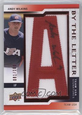 2009 Upper Deck Signature Stars - USA By the Letter Signatures #BTLU-AW.A - Andy Wilkins (letter A) /100