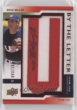 2009 Upper Deck Signature Stars - USA By the Letter Signatures #BTLU-BM.U - Brad Miller (letter U) /100