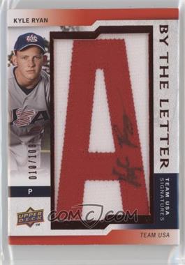 2009 Upper Deck Signature Stars - USA By the Letter Signatures #BTLU-KR.A - Kyle Ryan (letter A) /100