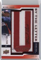 Michael Choice (letter U) #/100