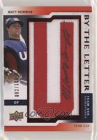 Matt Newman (letter U) #/100