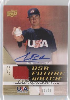 2009 Upper Deck Signature Stars - USA Future Watch Jersey Autographs - Patch #UFWA-4 - Chad Bettis /50