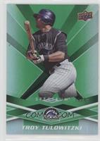 Troy Tulowitzki #/99