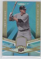 Troy Glaus #/99