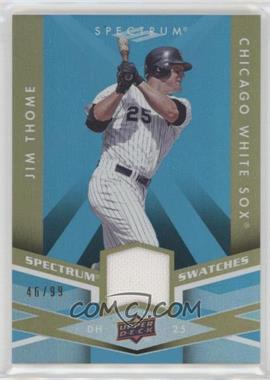 2009 Upper Deck Spectrum - Spectrum Swatches - Light Blue #SS-JT - Jim Thome /99