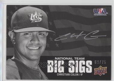 2009 Upper Deck USA Baseball Box Set - Big Sigs National Team #BSNT-CC - Christian Colon /75
