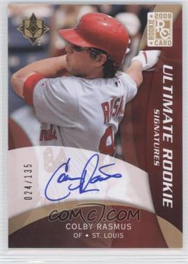 2009 Upper Deck Ultimate Collection - [Base] #102 - Rookie Signatures - Colby Rasmus /135