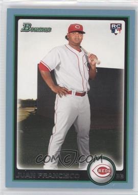 2010 Bowman - [Base] - Blue #215 - Juan Francisco /520