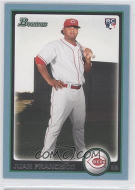 2010 Bowman - [Base] - Blue #215 - Juan Francisco /520